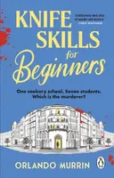 Knife Skills for Beginners - Orlando Murrin