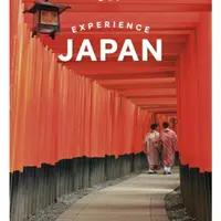 Lonely Planet Experience Japan - Ray Bartlett, McLachlan Craig, Lonely Planet, Simon Richmond, Milner Rebecca, Tom Fay, Winnie Tan, Todd Fong, Lucy Da