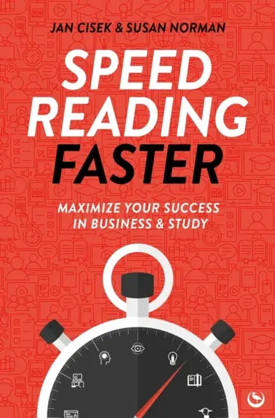 Speed Reading Faster - Jan Cisek, Susan Norman