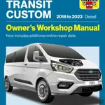 Ford Transit Tourneo Custom 2018-2023 Diesel - Haynes Group Ltd
