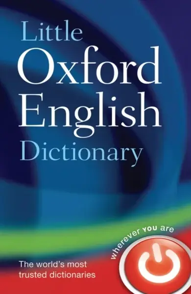 Little Oxford English Dictionary - Oxford Languages