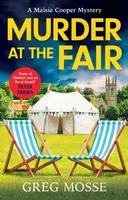 Murder at the Fair - Greg Mosse