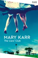 The Liars' Club - Mary Karr
