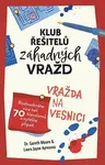 Klub řešitelů záhadných vražd Vražda na vesnici