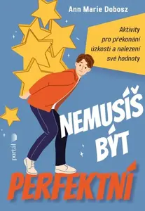 Nemusíš být perfektní