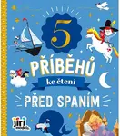 5 příběhů ke čtení Před spaním