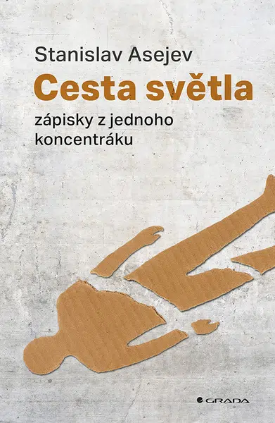 Kniha: Cesta světla od Asejev Stanislav