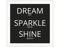 Rámovaný obraz Dream, sparkle, shine, 40x40 cm%