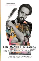 Lin-Manuel Miranda - Daniel Pollack-Pelzner