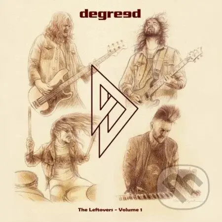 Degreed:  The Leftovers - Volume 1 CD - Degreed, Degreed