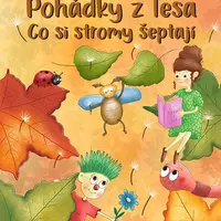 E-kniha: Pohádky z lesa – Co si stromy šeptají od Jakešová Lenka