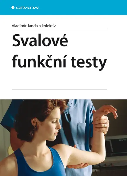 Kniha: Svalové funkční testy od Janda Vladimír