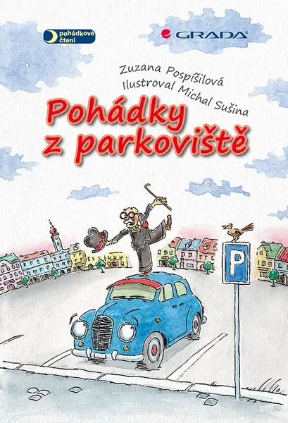 Kniha: Pohádky z parkoviště od Pospíšilová Zuzana