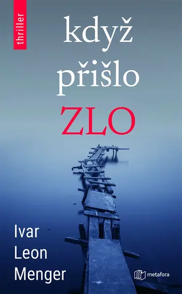 E-kniha: Když přišlo zlo od Menger  Leon  Ivan
