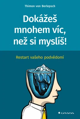 E-kniha: Dokážeš mnohem víc, než si myslíš! od von Berlepsch Thimon