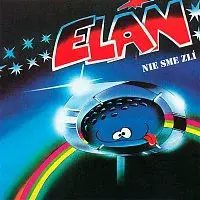 Elán – Nie sme zlí LP