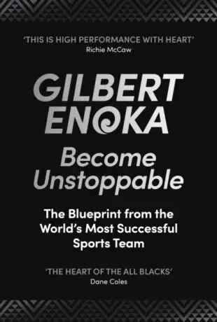 Become Unstoppable - Gilbert Enoka