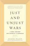Just and Unjust Wars - Michael Walzer