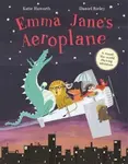 Emma Jane's Aeroplane - Katie Haworth