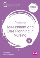 Patient Assessment and Care Planning in Nursing - Peter Ellis, Mooi Standing