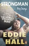 Strongman - Eddie 'The Beast' Hall