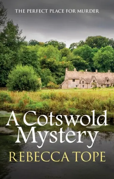 A Cotswold Mystery - Rebecca  Tope
