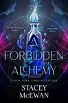 The Forbidden Alchemy - Stacey McEwan