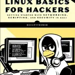Linux Basics for Hackers, 2nd Edition - OccupyTheWeb