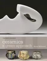 Ceramics: A Green Approach - Kevin Millward