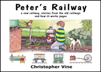 Peter's Railway - Christopher G. C. Vine