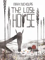 The Lost Horse - Mark Nicholas