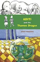 Aditi and the Thames Dragon - Suniti Namjoshi