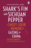 Shark's Fin and Sichuan Pepper - Fuchsia Dunlop