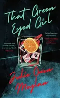 That Green Eyed Girl - Julie Owen Moylan