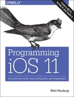 Programming iOS 11 - Matt Neuberg
