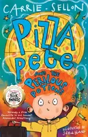 Pizza Pete and the Perilous Potions - Carrie Sellon