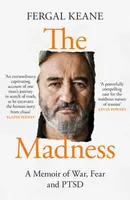 The Madness - Fergal Keane