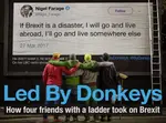 Led by Donkeys - Ben Stewart, Oliver Knowles, LedByDonkeys, James Sadri