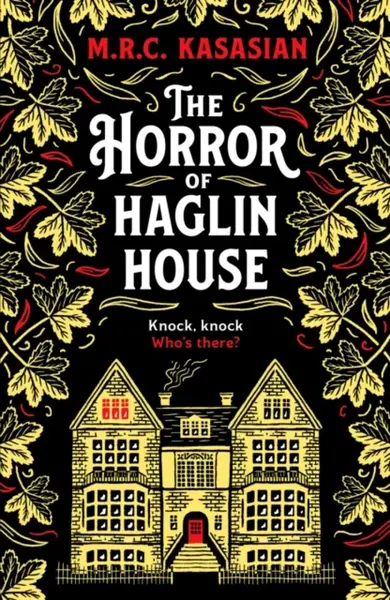 The Horror of Haglin House - Kasasian M.R.C.