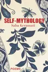 Self-Mythology - Saba Keramati