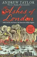The Ashes of London - Andrew Taylor