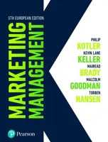 Marketing Management - Philip Kotler, Kevin Keller, Torben Hansen, Malcolm Goodman, Mairead Brady