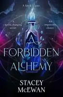 A Forbidden Alchemy - Stacey McEwan