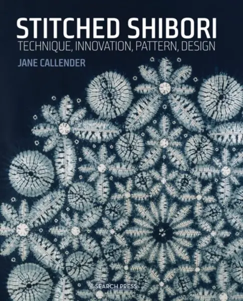 Stitched Shibori - Jane Callender