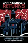 Captain Dalgety Returns - Laurence Whistler