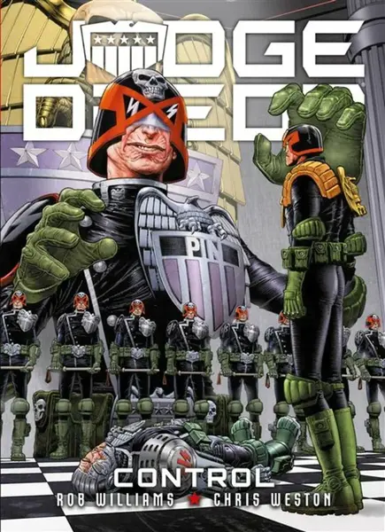 Judge Dredd: Control - Chris Weston, Rob Williams