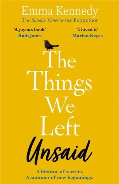 The Things We Left Unsaid - Emma Kennedy