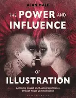 The Power and Influence of Illustration - Professor Alan  Male
