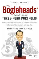 The Bogleheads' Guide to the Three-Fund Portfolio - Taylor Larimore
