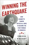 Winning the Earthquake - Lorissa Rinehart